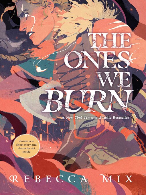 Title details for The Ones We Burn by Rebecca Mix - Available